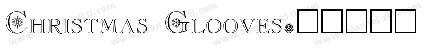 Christmas Glooves字体转换